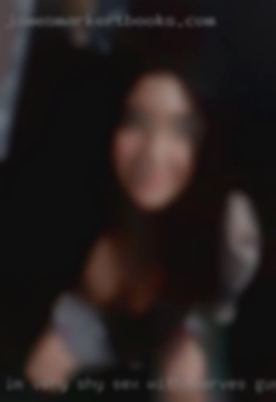 I'm very shy so its hard for sex with nerves guys me.